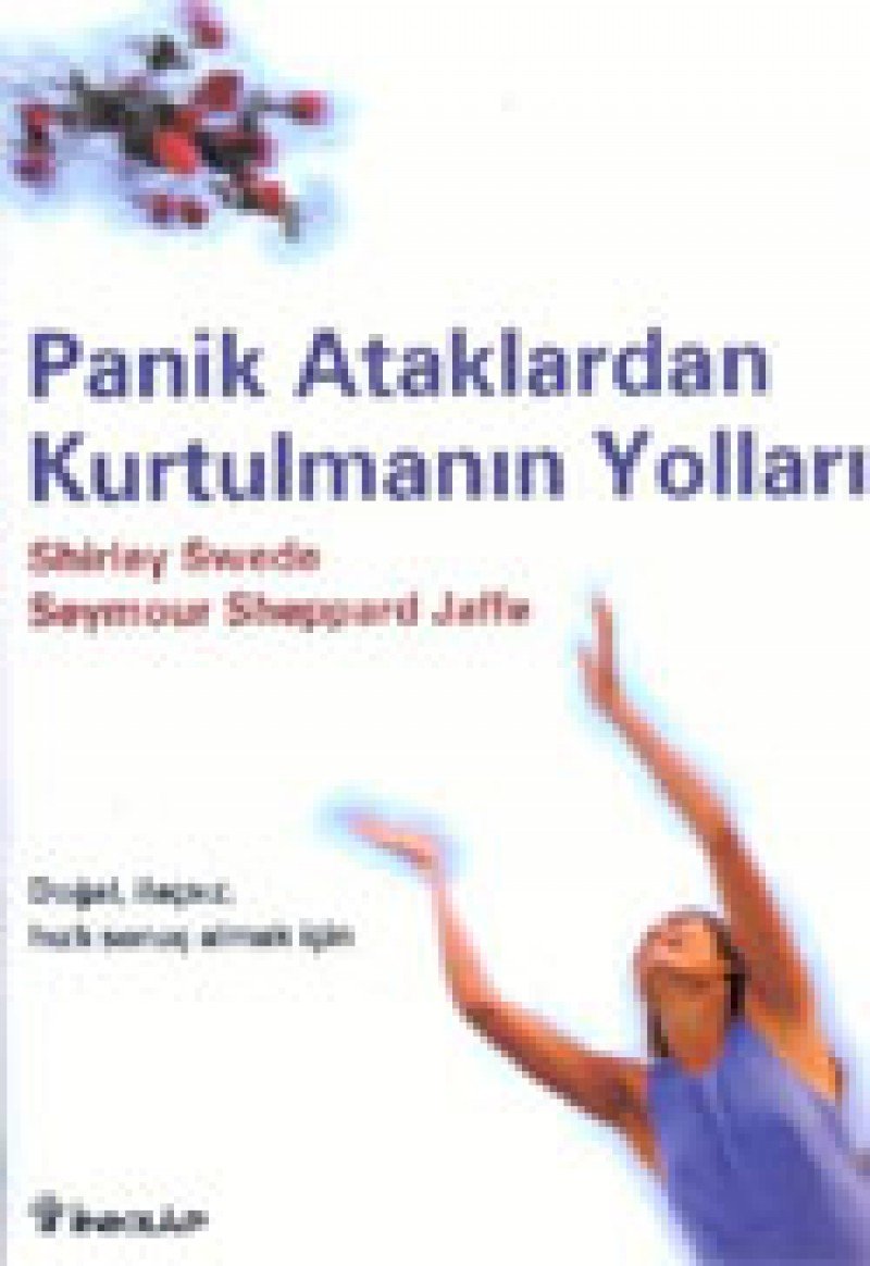 Panik Ataklardan Kurtulmanin Yollari Medicine