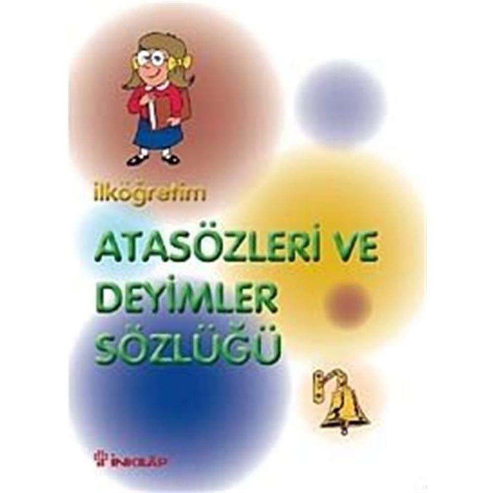 İlköğretim Atasözleri ve Deyimler Sözlüğü General education