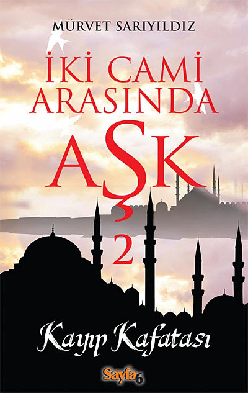 Iki Cami Arasinda Ask 2 Historical Fiction
