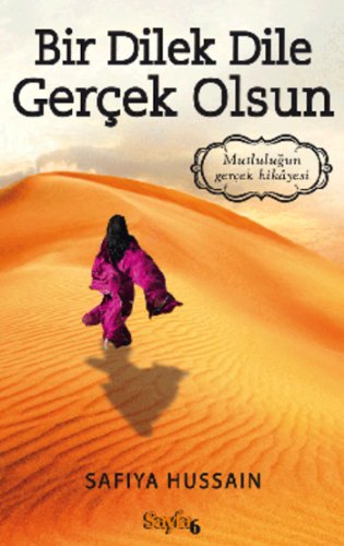 Bir Dilek Dile Gerçek Olsun: Mutluluğun Gerçek Hikayesi Contemporary literature