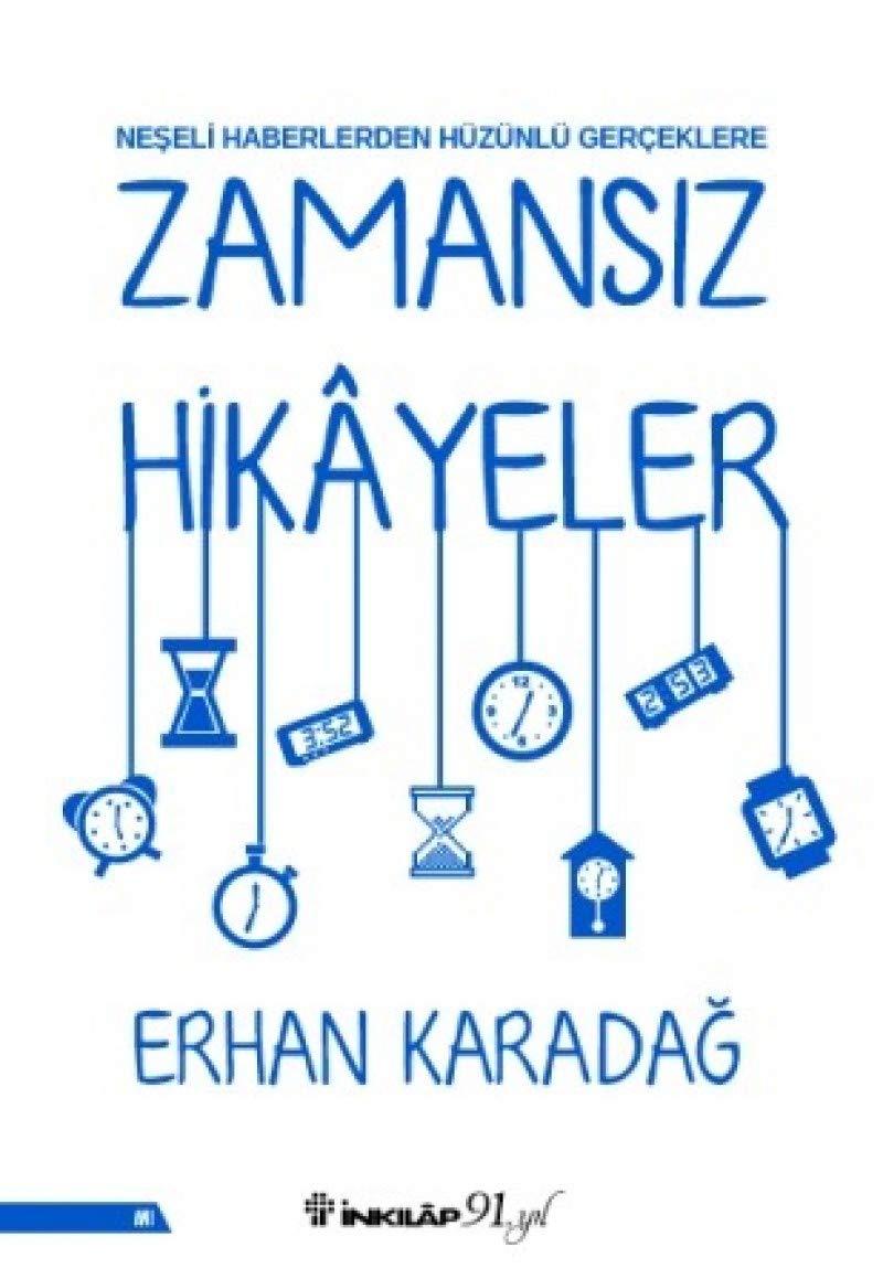 Neseli Haberlerden Hüzünlü Gerceklere: Zamansiz Hikayeler Essays & Short Stories