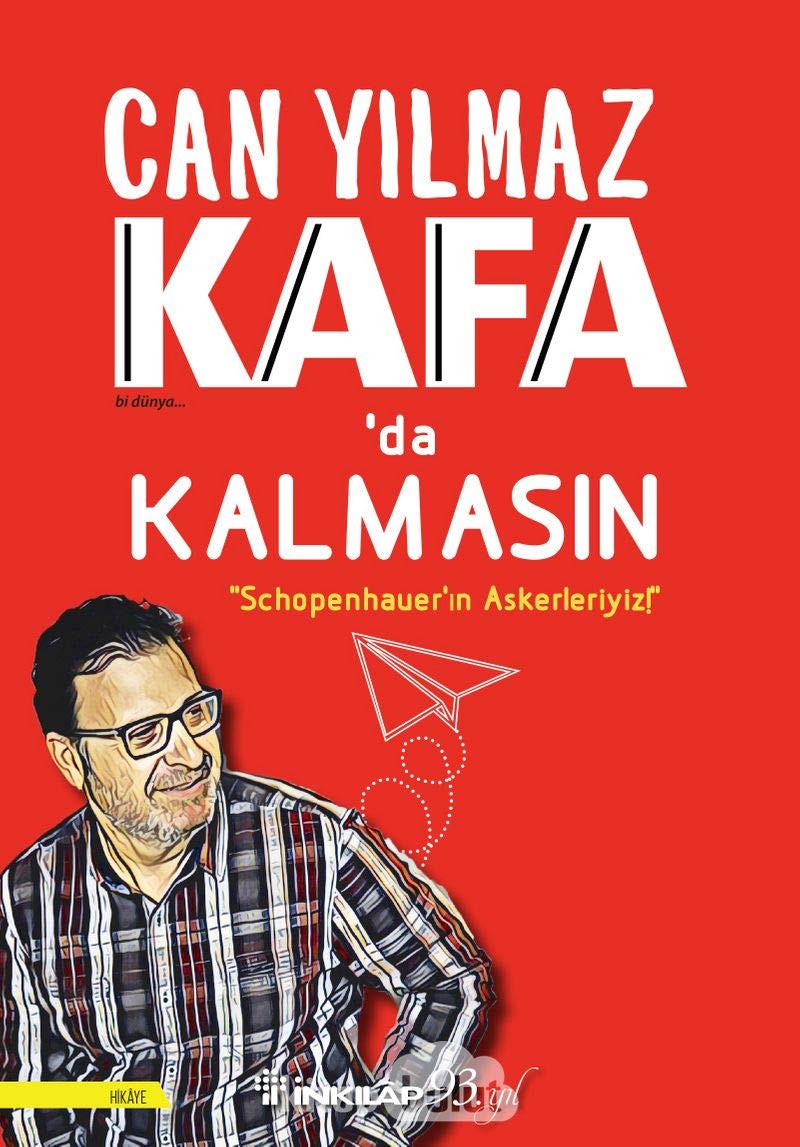 Kafada Kalmasin - Schopenhauerin Askerleriyiz Contemporary literature