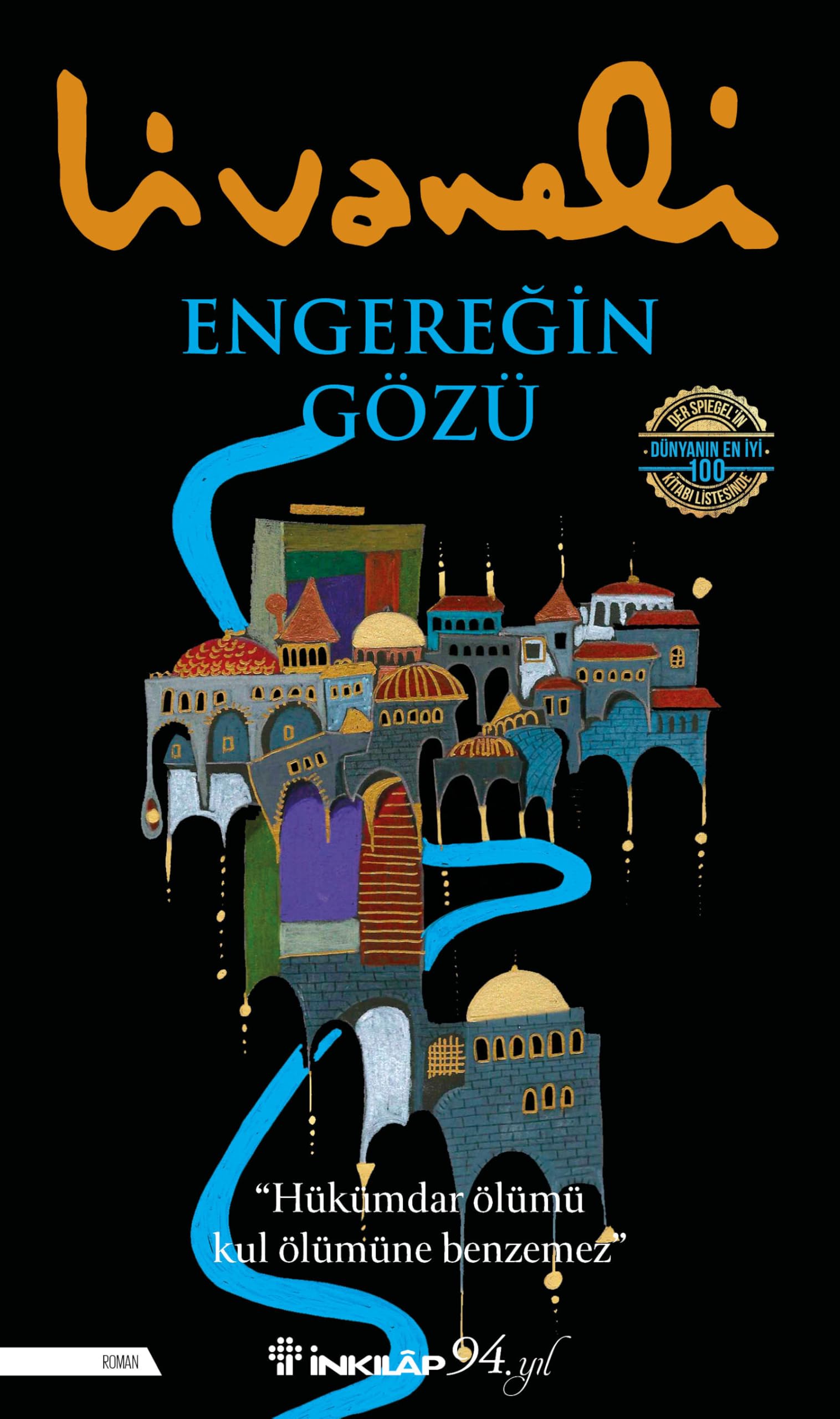 Engeregin Gözü: "Hükümdür Ölümü Kul Ölümüne Benzemez" Historical Fiction
