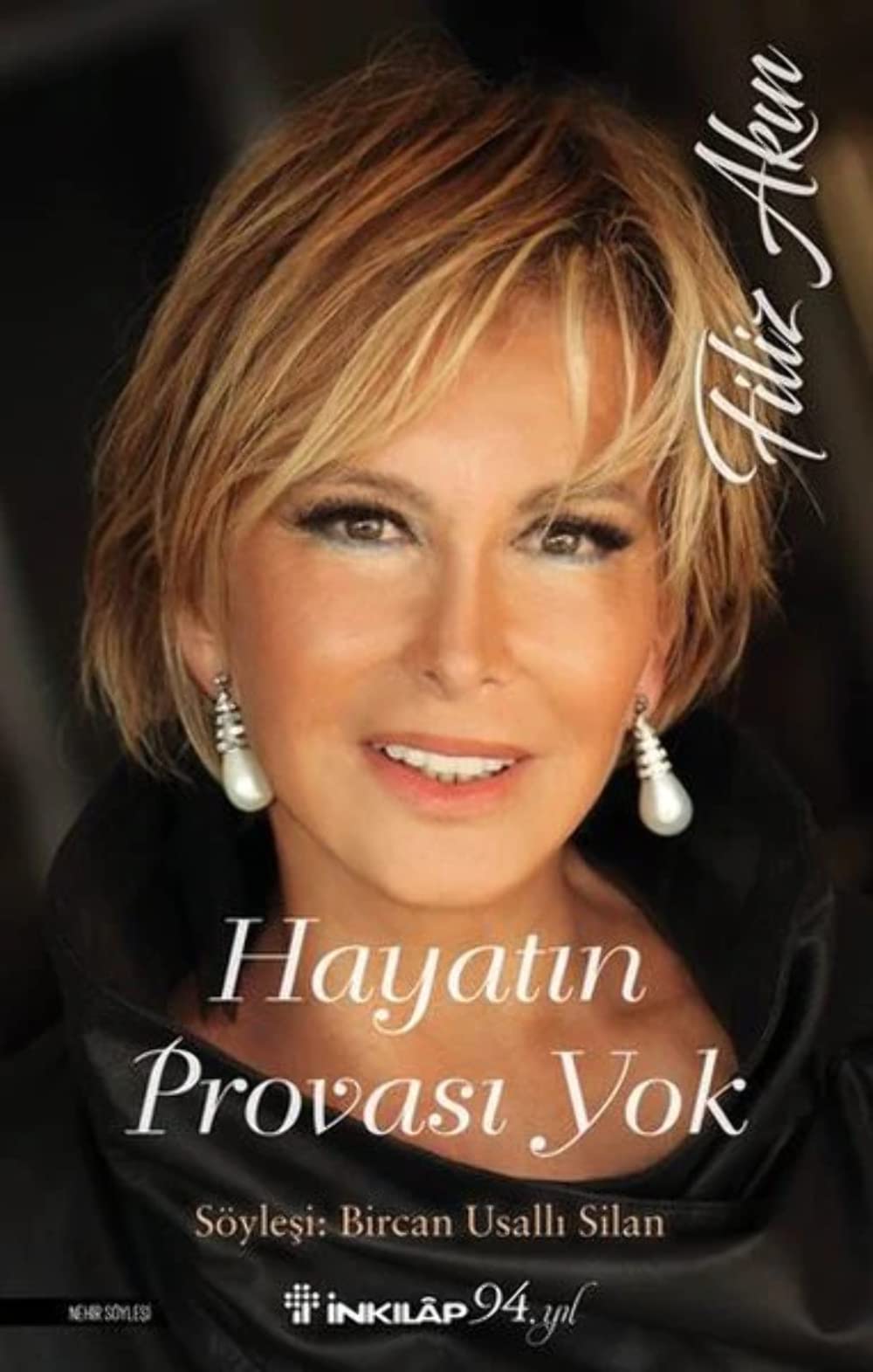 Hayatın Provası Yok - Filiz Akın Contemporary literature