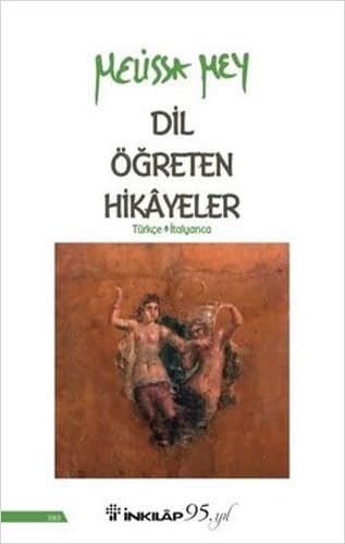 Dil Öğreten Hikayeler: Türkçe - İtalyanca book