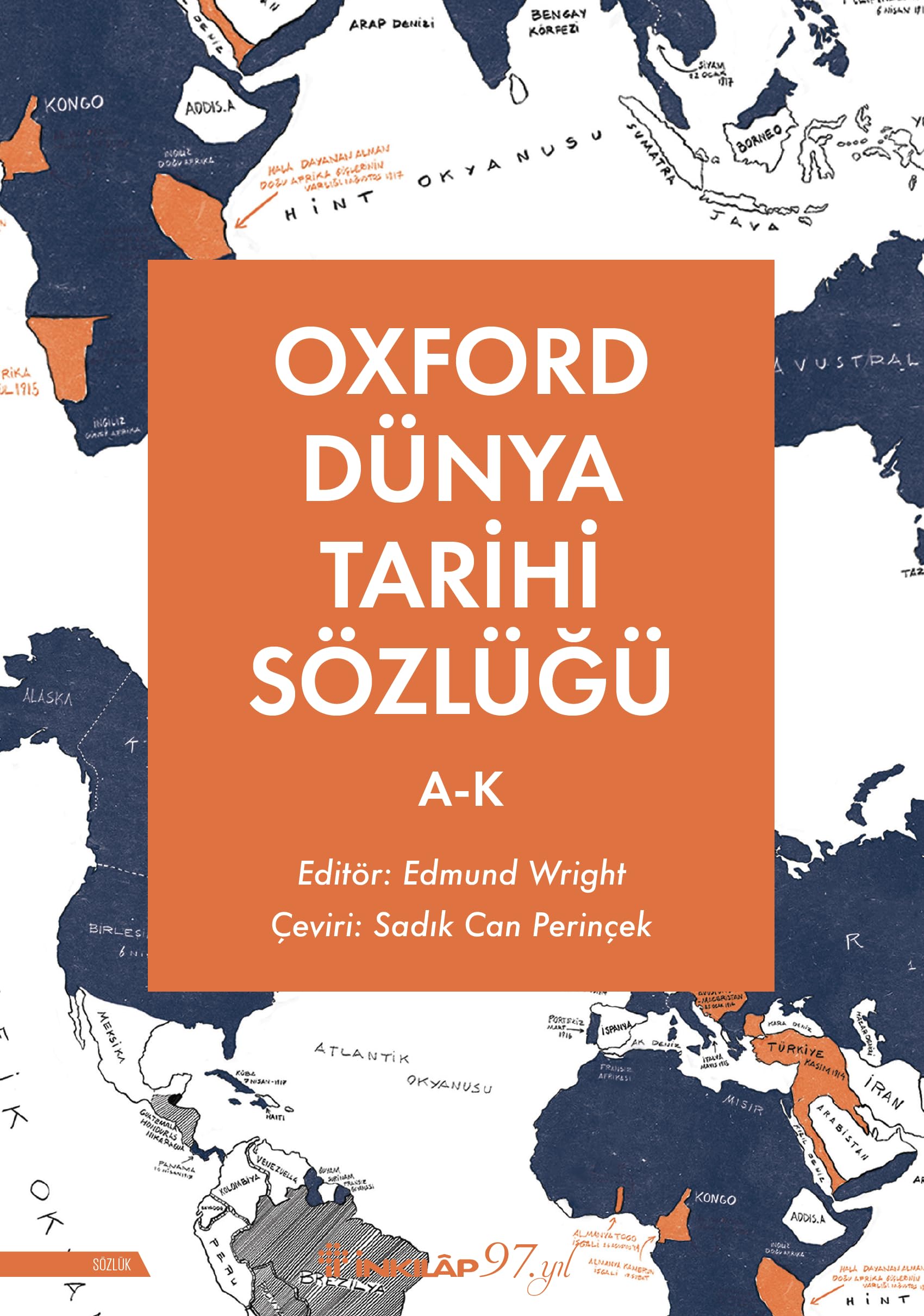 Oxford Dünya Tarihi Sözlüğü 1 - A - K Books