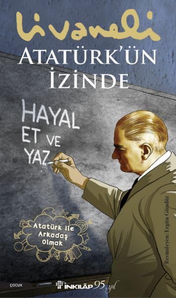 Atatürkün Izinde Contemporary literature
