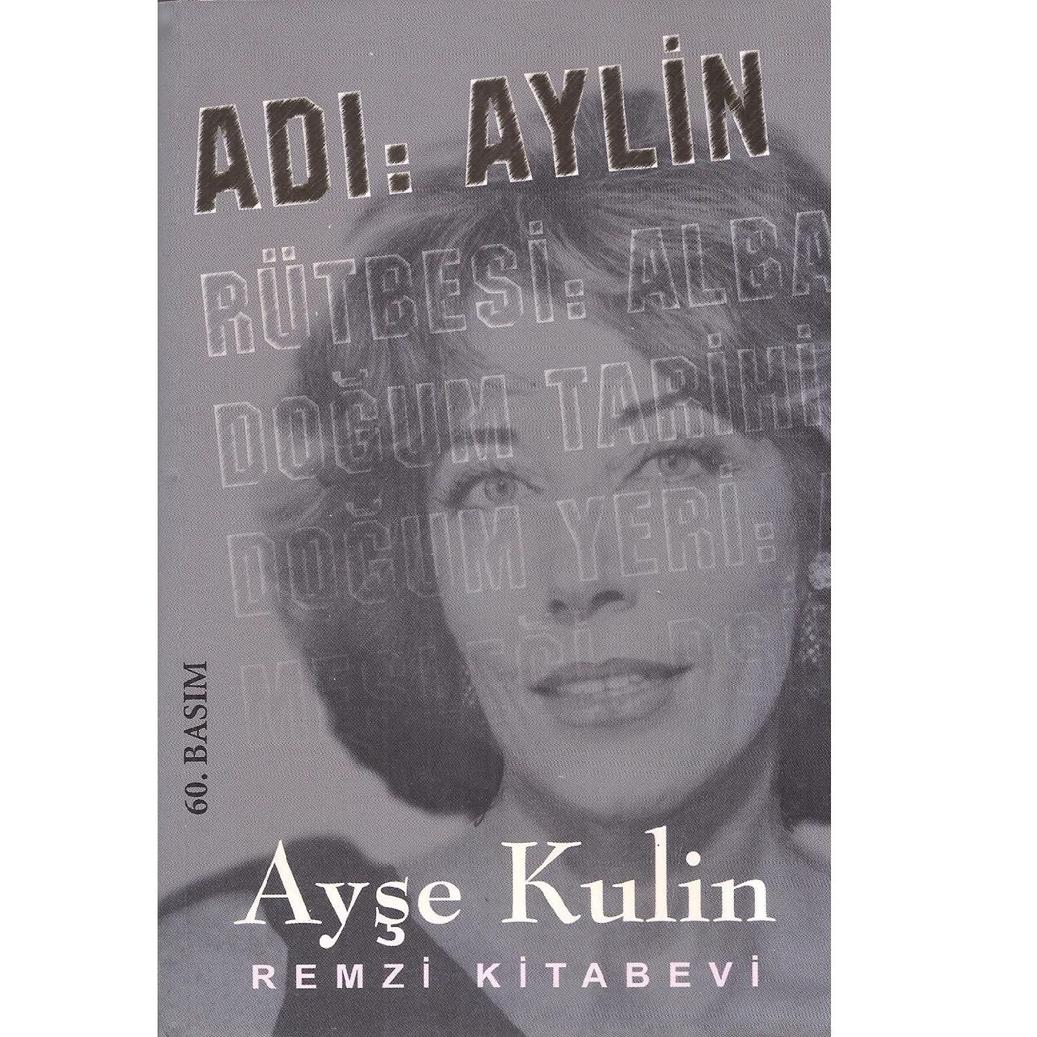Ad: Aylin (Gunumuz Turk yazarlar) (Turkish Edition) Books