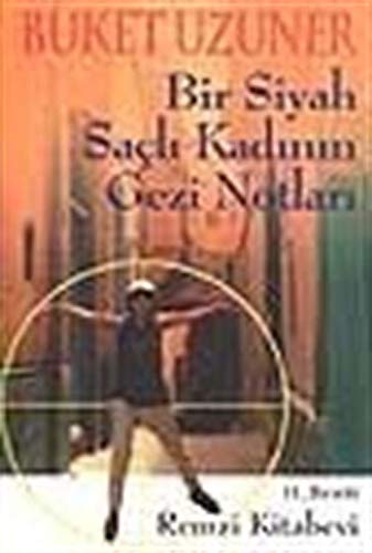 Bir Siyah Saçlı Kadının Gezi Notları book