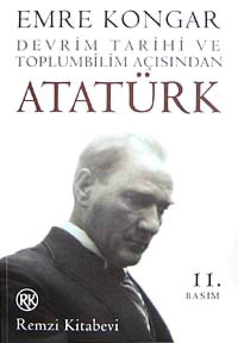 Atatürk: Devrim Tarihi ve Toplum Bilim Açısından Memories
