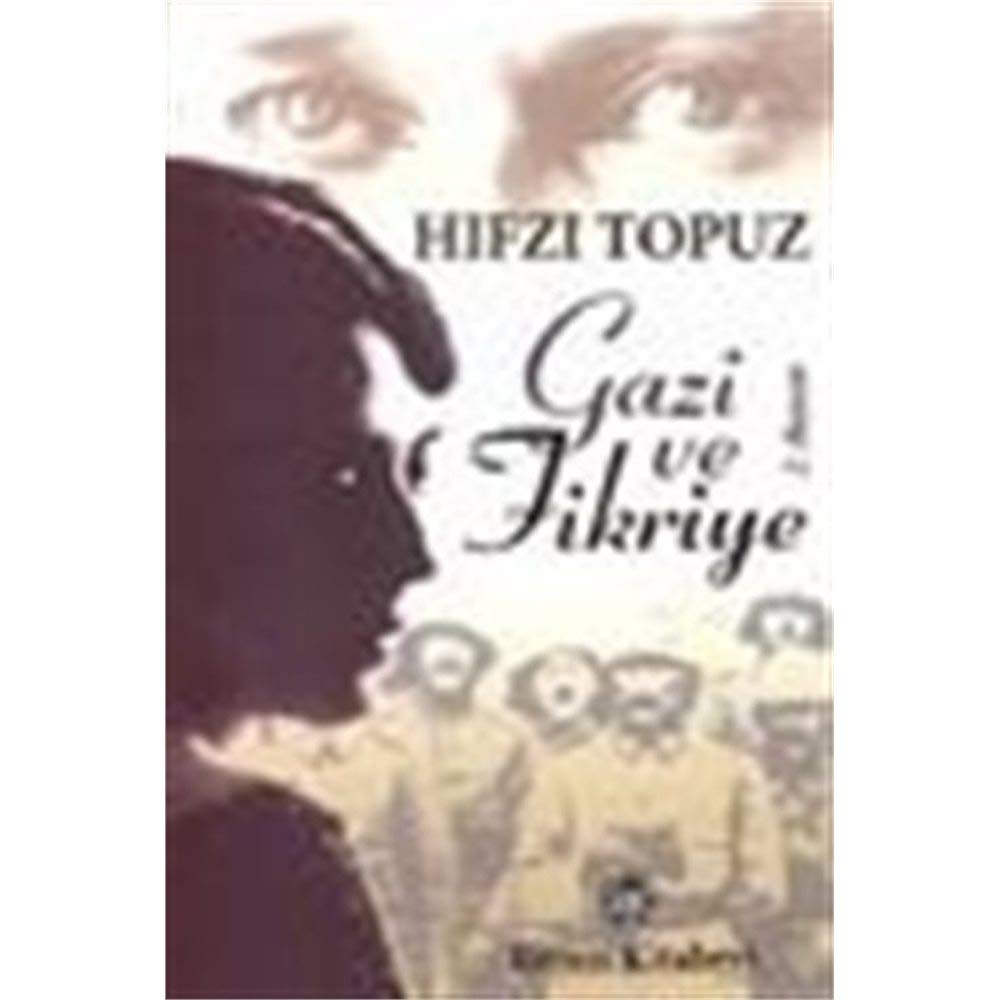 Gazi ve Fikriye Historical Fiction