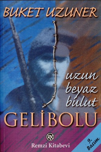 Uzun Beyaz Bulut - Gelibolu Books