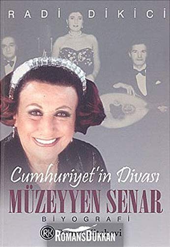 Müzeyyen Senar Cumhuriyetin Divası Books