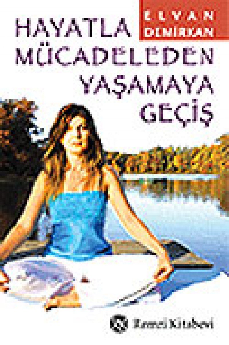 HAYATLA MÜCADELEDEN YAŞAMAYA GEÇİŞ Medicine