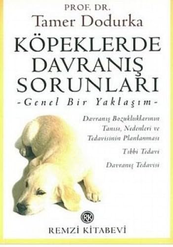 KÖPEKLERDE DAVRANIŞ SORUNLARI Leisure, Home & Garden