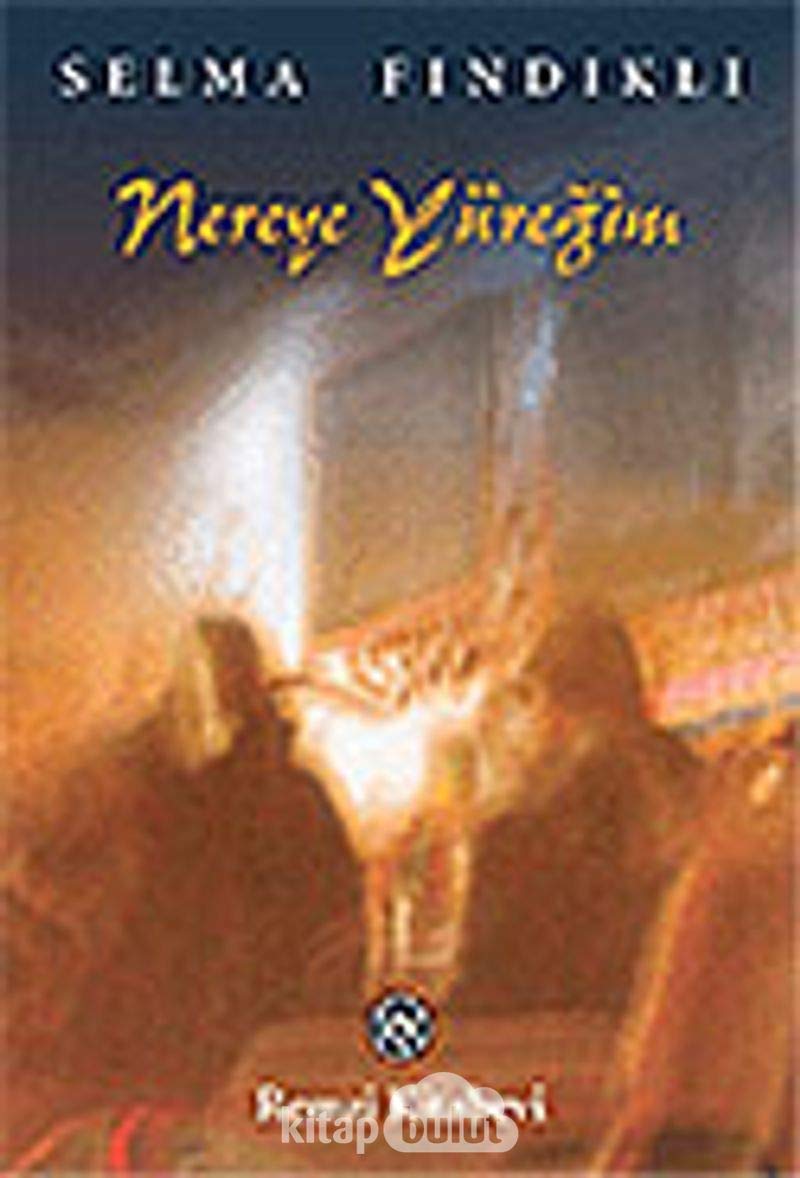 NEREYE YÜREĞİM Historical Fiction
