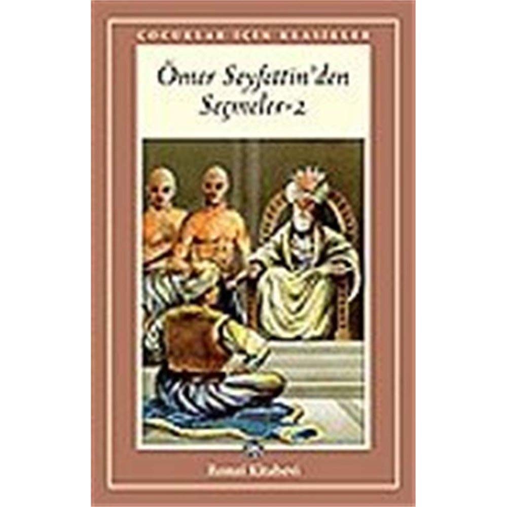 ÖMER SEYFETTİNDEN SEÇMELER II Contemporary literature