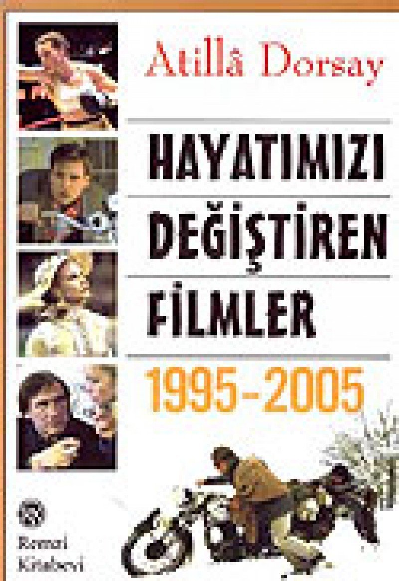HAYATIMIZI DEĞİŞTİREN FİLMLER Books