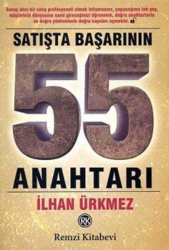 SATIŞTA BAŞARININ 55 ANAHTARI Business, Finance & Career