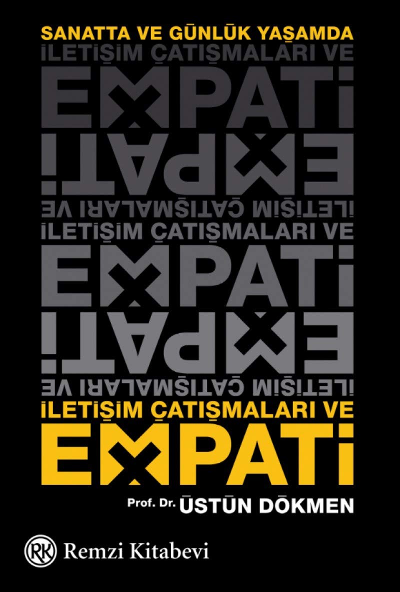 Sanatta ve Günlük Yasamda Iletisim Catismalari ve Empati Psychology
