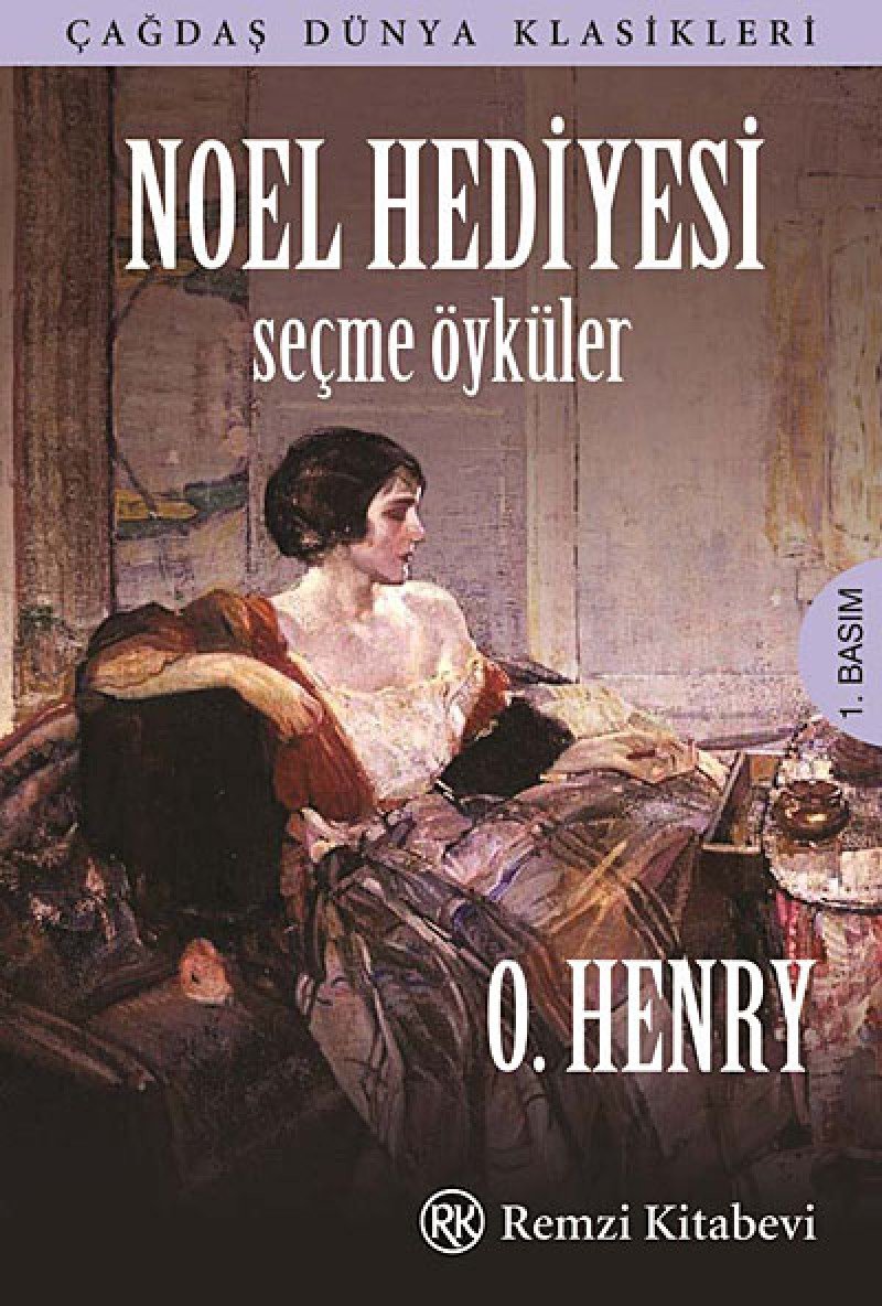Noel Hediyesi: Secme Öyküler: Çağdaş Dünya Klasikleri Contemporary literature