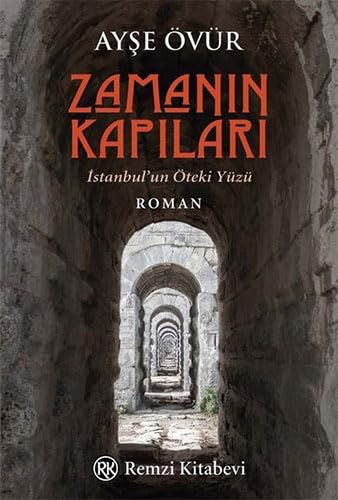 Zamanın Kapıları: İstanbul’un Öteki Yüzü Historical Fiction
