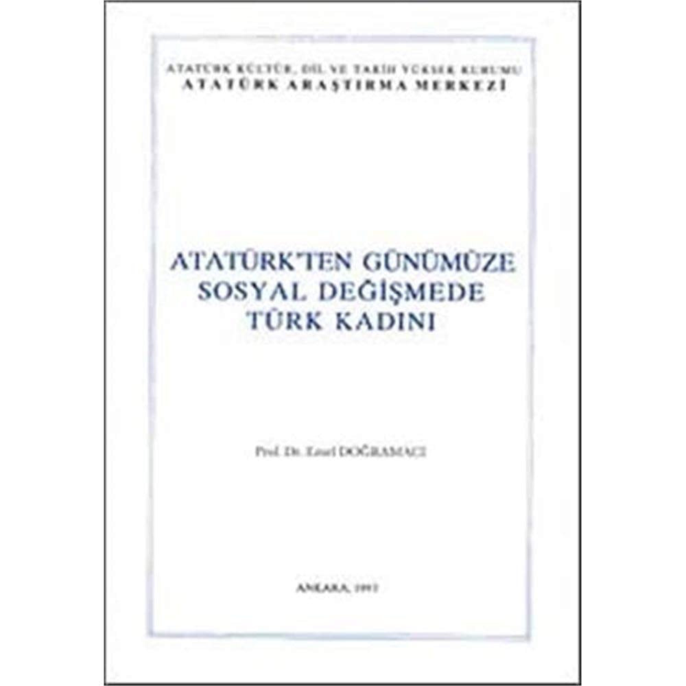 Atatürk'ten Günümüze Sosyal Değişmede Türk Kadını Books