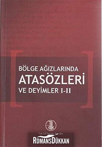 Bölge Ağızlarında Atasözleri ve Deyimler 1-2 Books