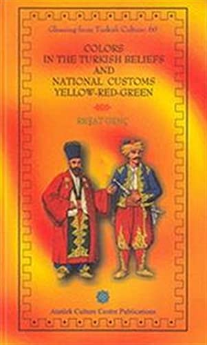Colors In The Turkish Beliefs And National Customs Yellow - Red - Green Books