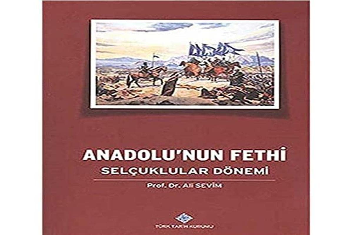 Anadolu'nun Fethi Selçuklular Dönemi Books
