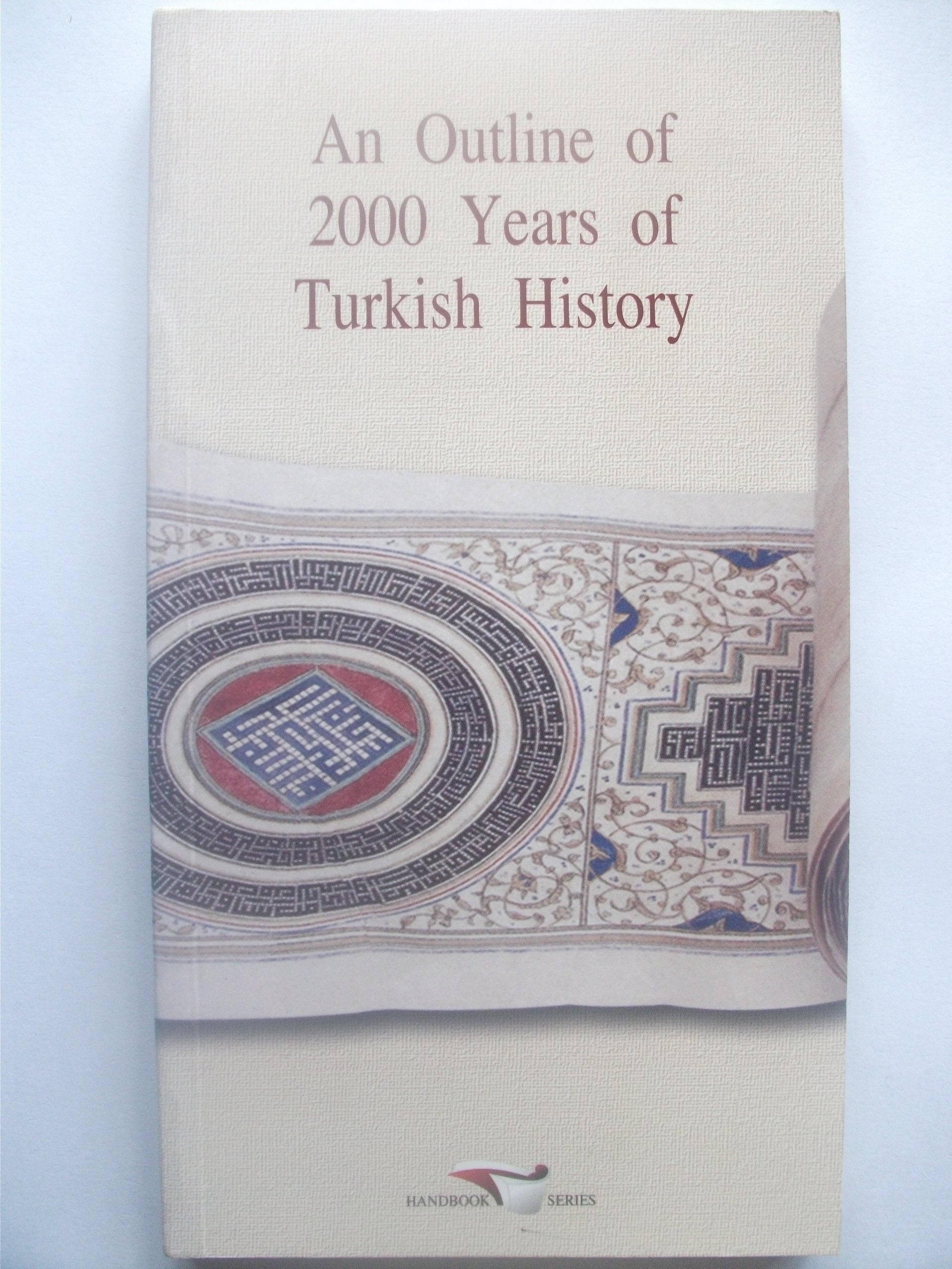 An Outline of 2000 Years of Turkish History Books