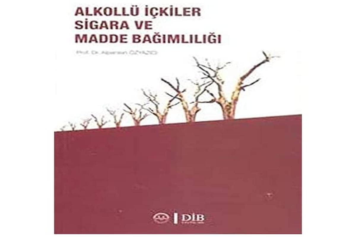 Alkollu Ickiler Sigara ve Madde Bagimliligi Books