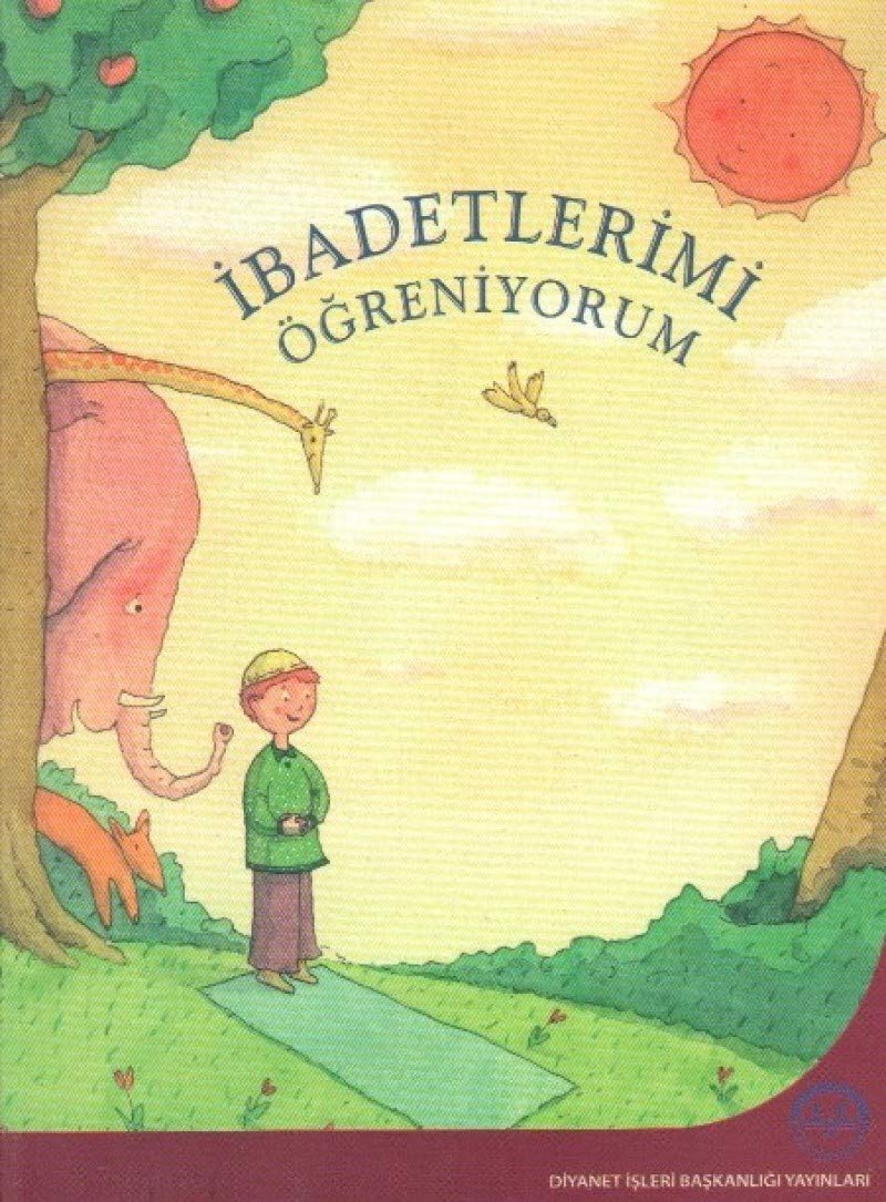 Ibadetlerimi Ögreniyorum Books