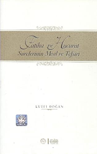 Fatiha ve Hucurat Surelerinin Meal ve Tesfiri Books