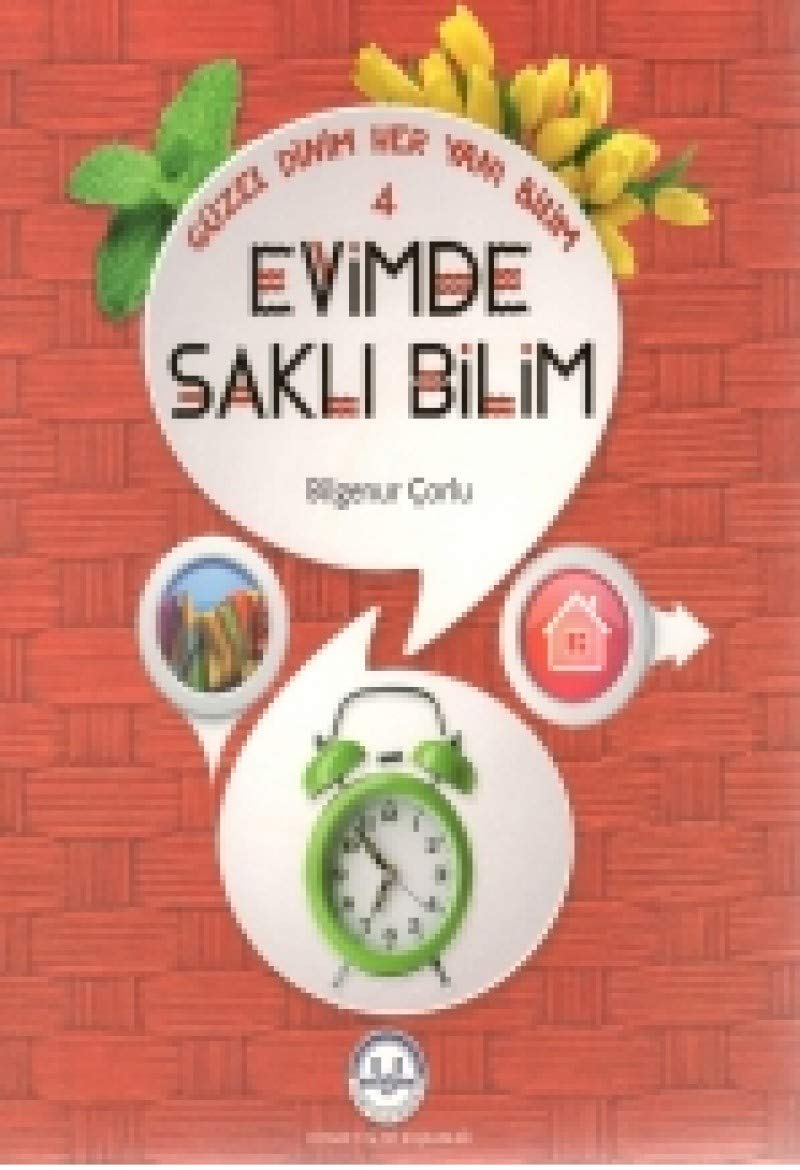 Güzel Dinim Her Yani Bilim 4 - Evimde Sakli Bilim Religion & Esotericism