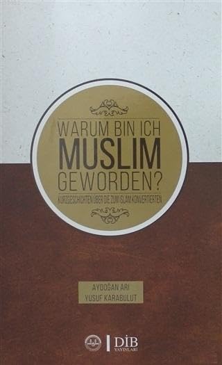 Product Image: Warum Bin Ich Muslim Geworden