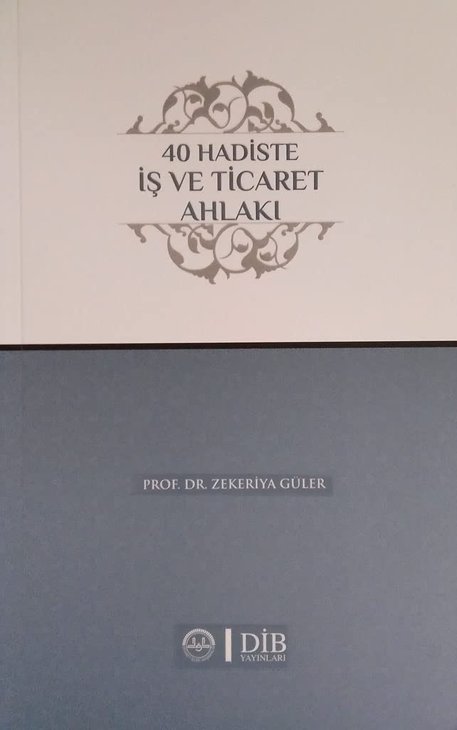 40 Hadiste İş ve Ticaret Ahlakı Religion & Esotericism