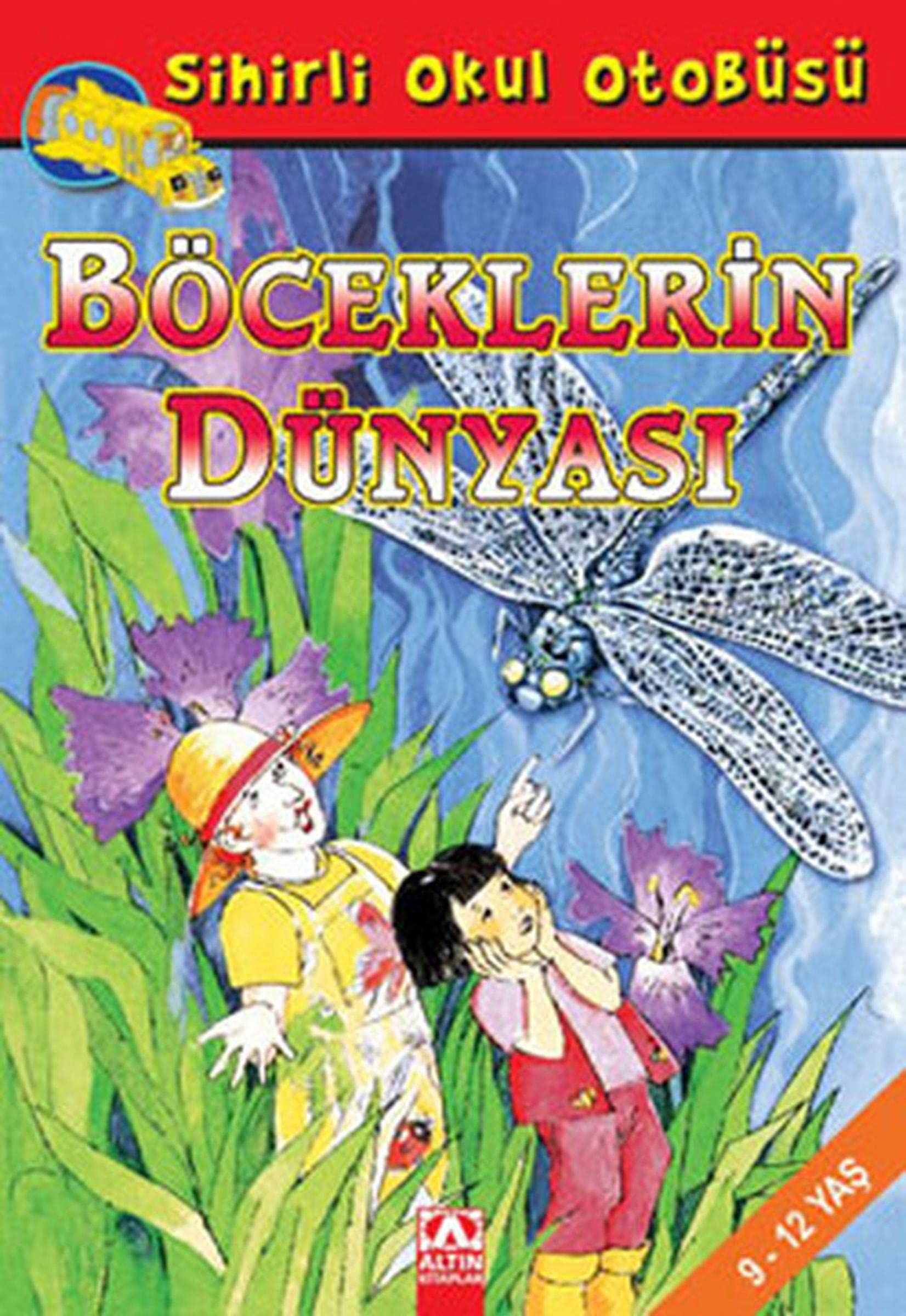 Sihirli Okul Otobüsü - Böceklerin Dünyası Fairy Tales & Legends