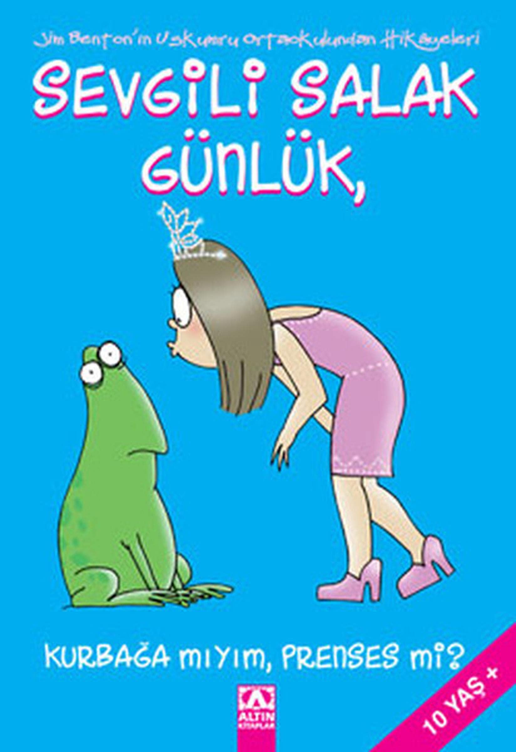 Sevgili Salak Günlük 3 - Kurbağa mıyım, Prens miyim? Contemporary literature