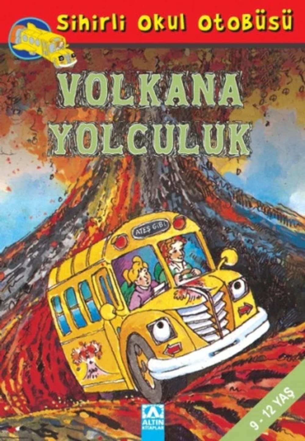 Sihirli Okul Otobüsü - Volkana Yolculuk Contemporary literature