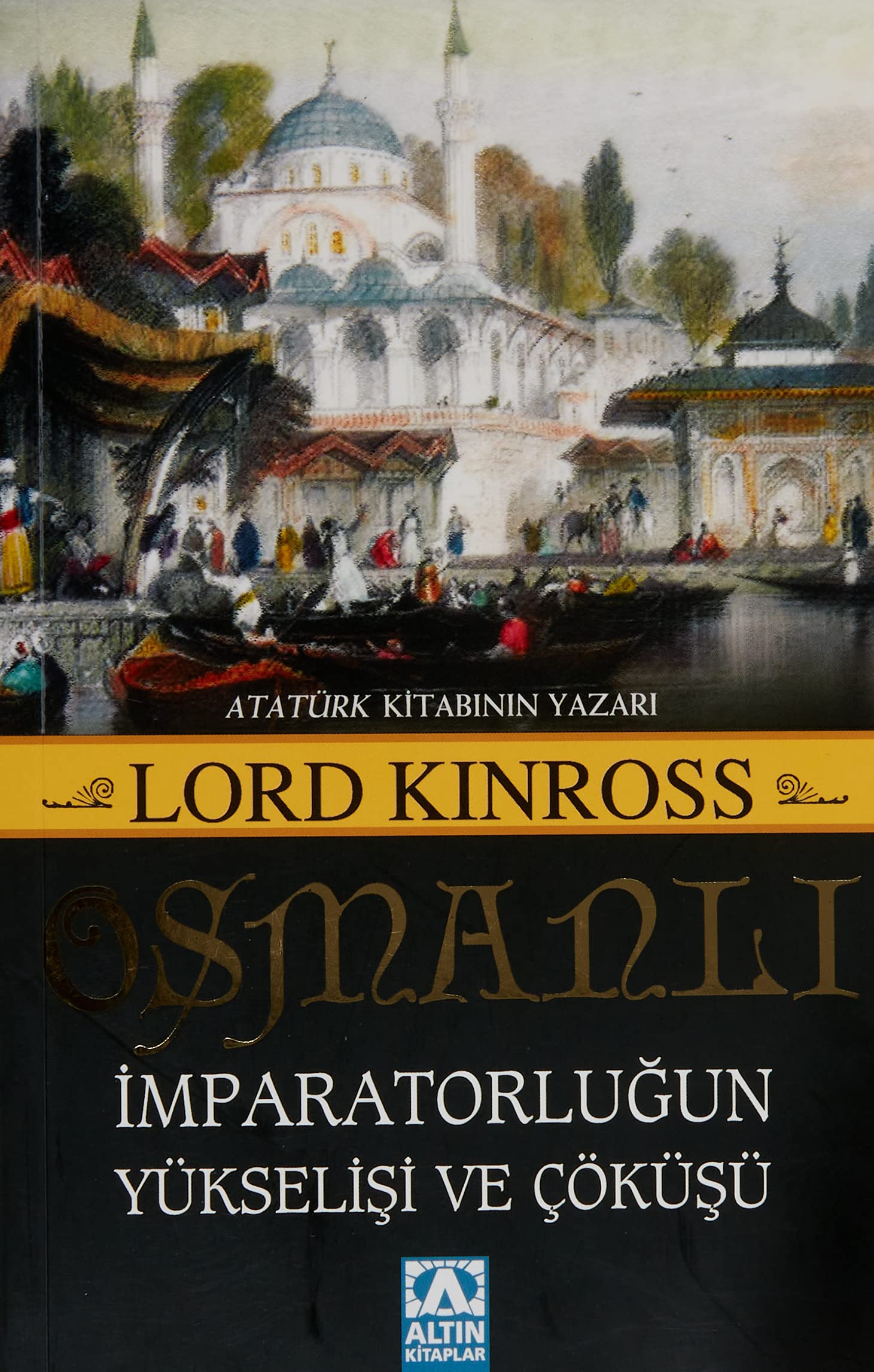 Osmanli - Imparatorlugun Yukselisi ve Cokusu Books