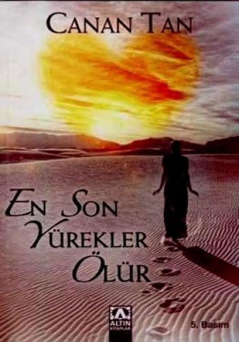 En Son Yürekler Ölür Historical Fiction