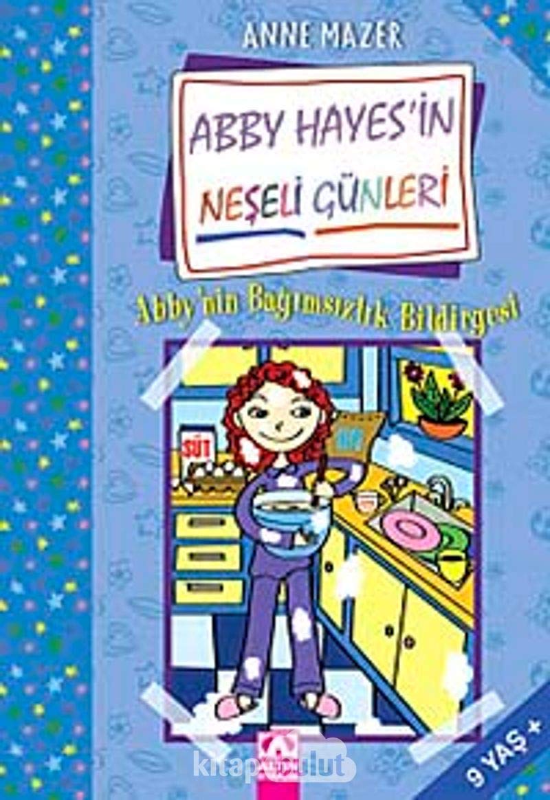 Abby Hayes'in Neseli Gunler - Abby' nin Bagimsizlik Bildirgesi Books