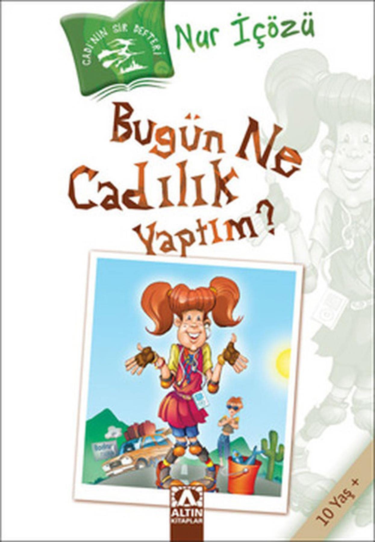 Cadı'nın Sır Defteri - Bugün Ne Cadılık Yaptım? book