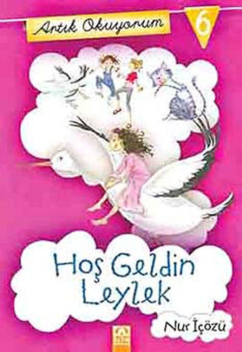 Hoş Geldin Leylek: Artık Okuyorum 6 Contemporary literature