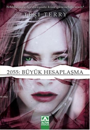 2055 Büyük Hesaplasma: Tehlike Dolu Bir Dünyada Kime Güvenebilirsiniz Books