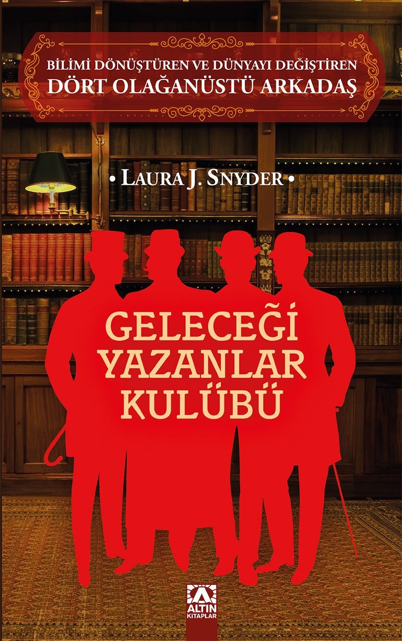 Geleceği Yazanlar Kulübü: Bilimi Dönüştüren ve Dünyayı Değiştiren Dört Olağanüstü Arkadaş book