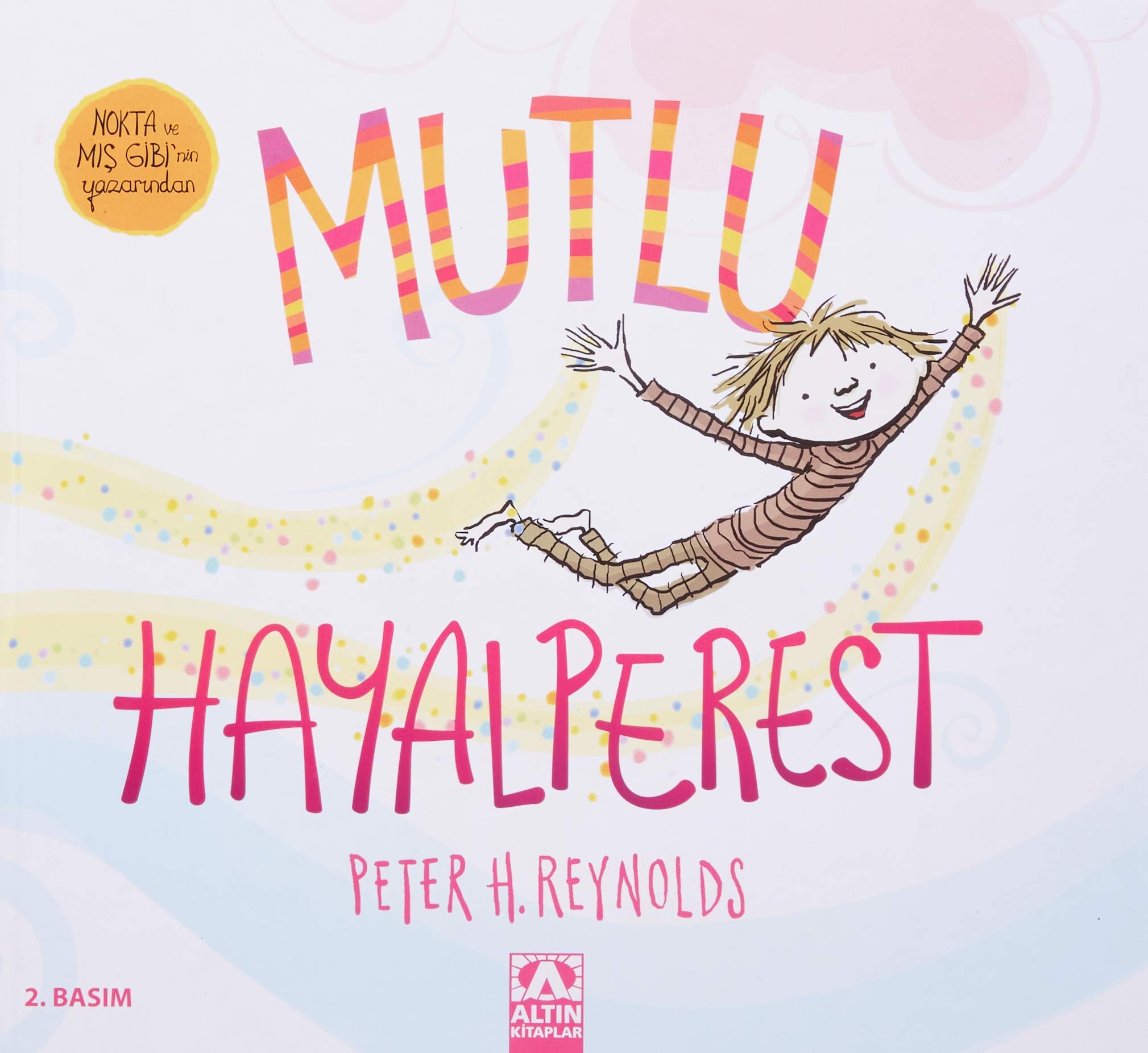 Mutlu Hayalperest: Nokta ve Mış Gibi'nin Yazarından Fairy Tales & Legends