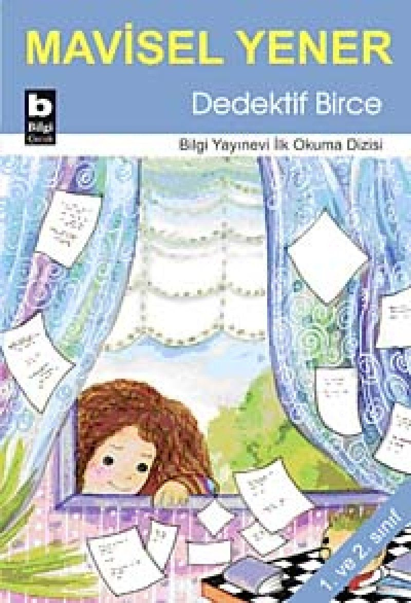 Dedektif Birce: Mavisel Yener İlk Okuma Dizisi - 1. ve 2. Sınıf Contemporary literature