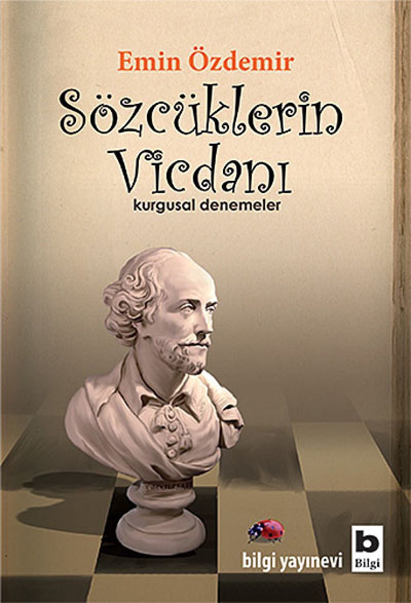 Sözcüklerin Vicdani: Kurgusal Denemeler Essays & Short Stories